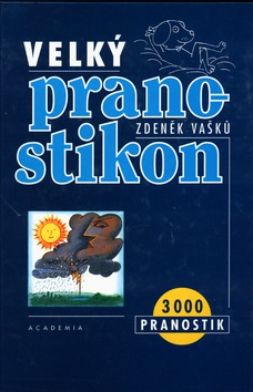 Velký pranostikon (Zdeněk Vašků; Jan Brychta)