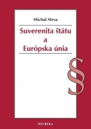 Suverenita štátu a Európska únia (Michal Mrva)