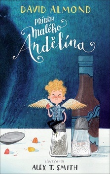 Příběh malého Andělína (David Almond)