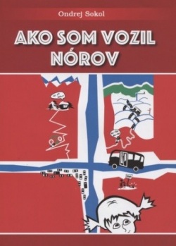 Ako som vozil Nórov (Ondrej Sokol)