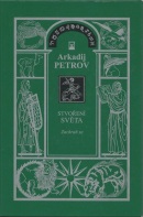 Stvoření světa 1 - Zachraň se (Arkadij Petrov)