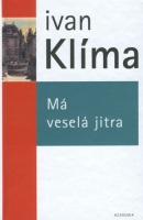 Má veselá jitra (Ivan Klíma)