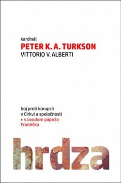 Hrdza (Peter K. A. Turkson, Vittorio V. Alberti)