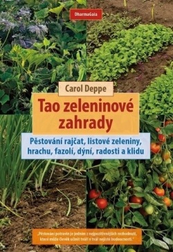 Tao zeleninové zahrady (Carol Deppe)