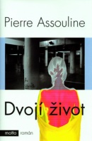 Dvojí život (Pierre Assouline)