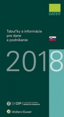 Tabuľky a informácie pre dane a podnikanie 2018 (Dušan Dobšovič)