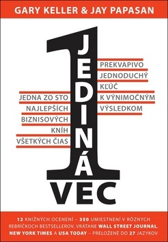 Jediná vec (Gary Keller; Jay Papasan)