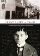 Franz Kafka a Praha (Harald Salfellner)