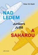 Nad ledem a Saharou (P.W. Stahl)