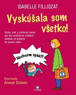 Vyskúšala som všetko! (Isabelle Filliozat)