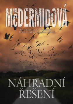 Náhradní řešení (Val McDermidová)