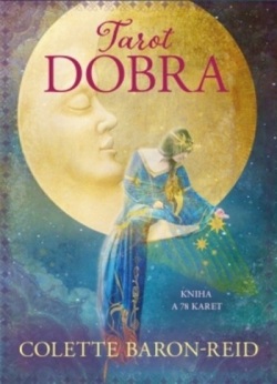 Tarot dobra - kniha + 78 karet (Colette Baron-Reid)