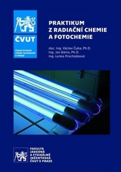 Praktikum z radiační chemie a fotochemie (Václav Čuba)