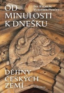 Od minulosti k dnešku (Jan Rychlík)