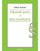 Zákonník práce a jeho novelizácie (Helena Barancová; Robert Schronk)
