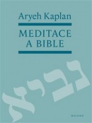 Meditace a bible (Aryeh Kaplan)