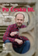 Po Česku III. (Václav Žmolík)