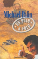 Od pólu k pólu s Michaelem Palinem (Michael Palin)