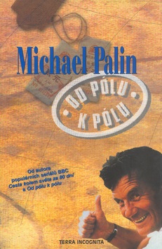 Od pólu k pólu s Michaelem Palinem (Michael Palin)