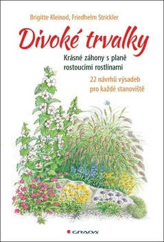 Divoké trvalky (Brigitte Kleinod; Friedhelm Strickler)