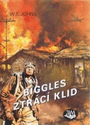 Biggles ztrácí klid (William Earl Johns)