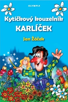 Kytičkový kouzelník Karlíček (Jan Žáček)