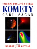 Komety - Tajemní poslové (Carl Sagan)