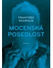 Mocenská posedlost - 2. vydání (František Koukolík)