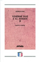 Vznešené paní z 12.století 2. (Georges Duby)