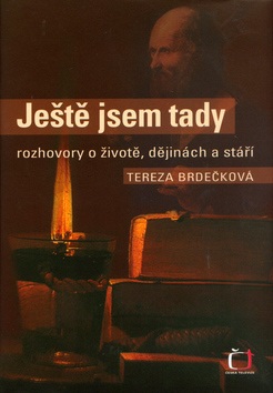 Ještě jsem tady (Tereza Brdečková)