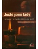 Ještě jsem tady (Tereza Brdečková)