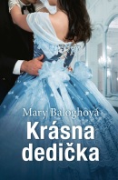 Krásna dedička (Baloghová Mary)