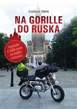 Na Gorille do Ruska (Vladislav Toman)