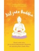 Jíst jako Buddha (Tara Cottrell Wright; Daniel John Zigmond)