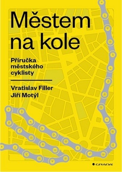 Městem na kole (Jiří Motýl; Vratislav Filler; Mária Marušíková)