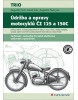 Údržba a opravy motocyklů ČZ 125 a 150C (Lenka Zajíčková)