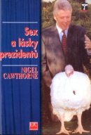 Sex a lásky prezidentů (Nigel Cawthorne)