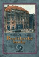 Bratislavské banky (2. vydanie) (Marián Tkáč)