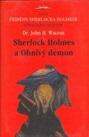 Sherlock Holmes a Ohnivý démon (John H. Watson)