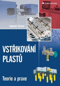 Vstřikování plastů (Lubomír Zeman)