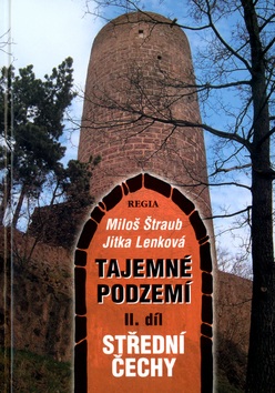 Tajemné podzemí 2. díl (Miloš Štraub; Jitka Lenková)