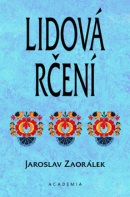 Lidová rčení (Jaroslav Zaorálek)