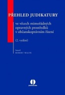 Přehled judikatury ve věcech mimořádných opravných prostředků v občanskoprávním řízení - 2. vydání (Robert Waltr)