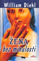 Žena bez minulosti (William Diehl)