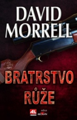 Bratrstvo růže (David Morrell)