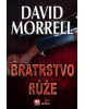 Bratrstvo růže (David Morrell)