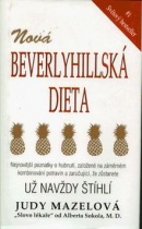 Nová Beverlyhillská dieta (Mazelová)