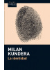 La identidad  (Kundera Milan)