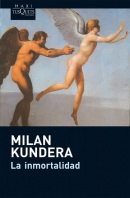 La inmortalidad (Kundera Milan)