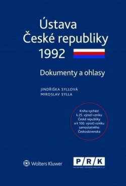 Ústava České republiky 1992 - Dokumenty a ohlasy (Jindřiška Syllová; Miroslav Sylla)